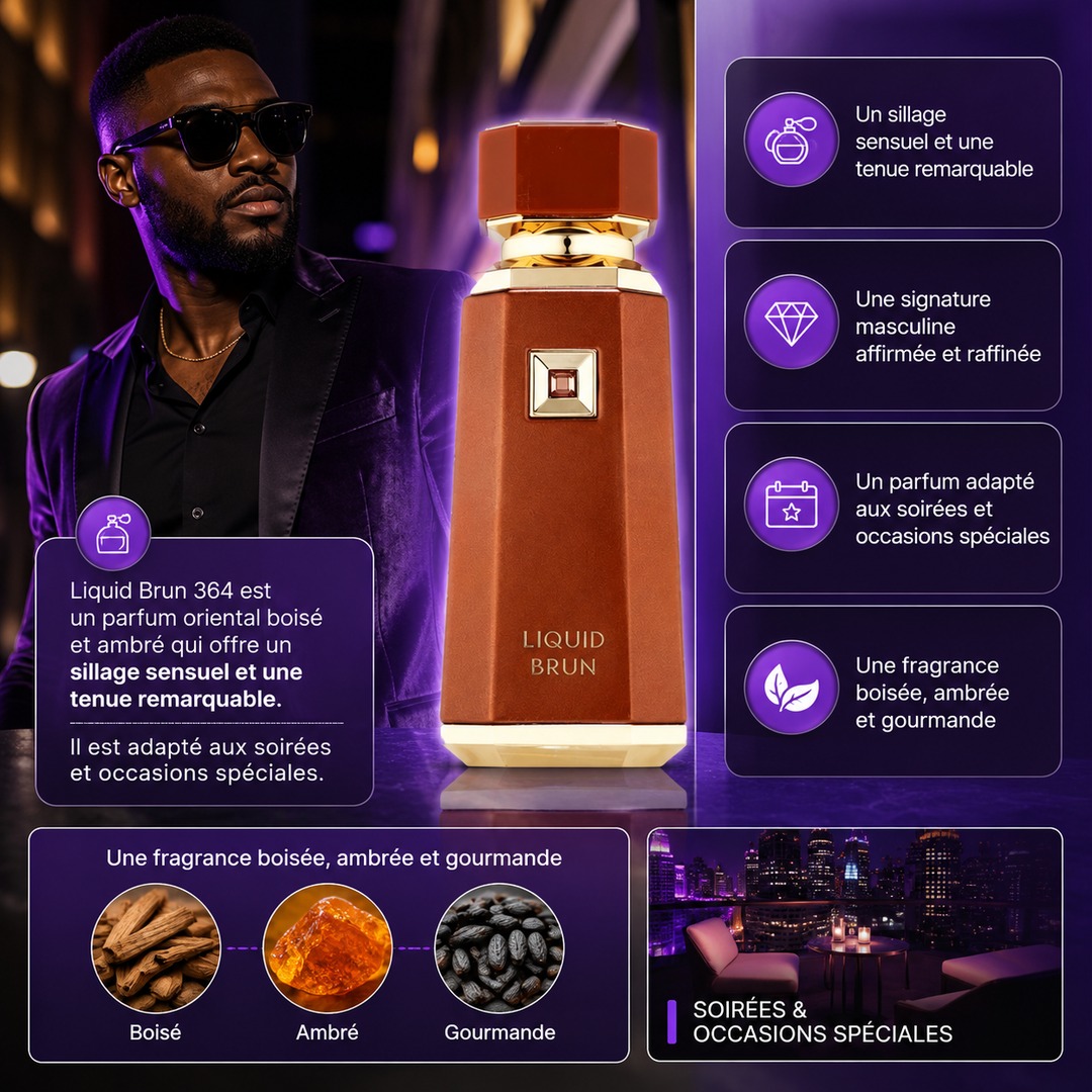 Pourquoi choisir Liquid Brun 364 ?